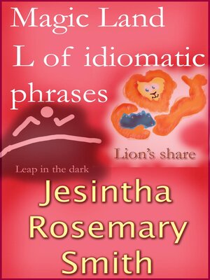cover image of Magic Land L of idiomatic phrases